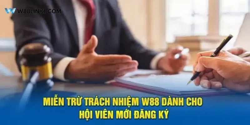 Khám phá một số trường hợp miễn trừ trách nhiệm W88 phổ biến 