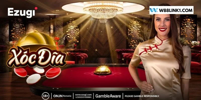 Xóc Đĩa Live W88: Từ A - Z Kiến Thức Chơi Xanh Chín Trên Bàn Cược